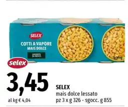Famila SELEX mais dolce lessato offerta