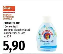 Famila CHANTECLAIR i Concentrati offerta