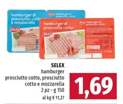 Famila SELEX hamburger prosciutto cotto, prosciutto cotto e mozzarella offerta