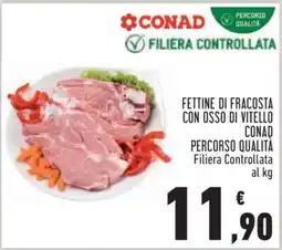Conad Fettine di fracosta con osso di vitello offerta