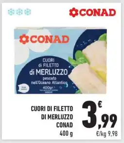 Conad CUORI DI FILETTO DI MERLUZZO CONAD offerta