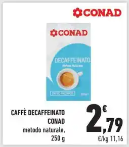 Conad CAFFÈ DECAFFEINATO CONAD offerta