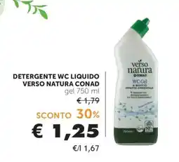 Conad DETERGENTE WC LIQUIDO VERSO NATURA CONAD offerta