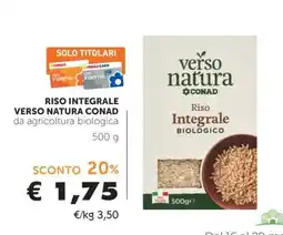 Conad RISO INTEGRALE VERSO NATURA CONAD offerta