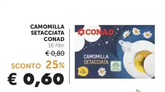 Conad CAMOMILLA SETACCIATA CONAD offerta