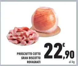 Conad Prosciutto Cotto Gran Biscotto Rovagnati offerta