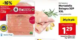 Lidl Mortadella Bologna IGP XXL offerta