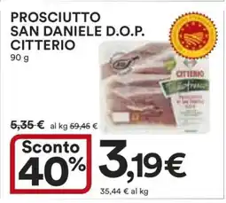 Coop PROSCIUTTO SAN DANIELE D.O.P. CITTERIO offerta