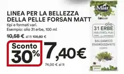 Coop LINEA PER LA BELLEZZA DELLA PELLE FORSAN MATT offerta