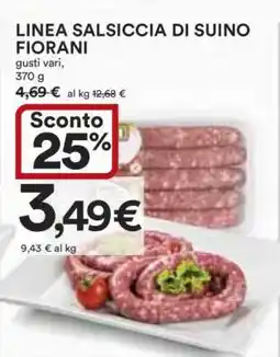 Coop Linea Salsiccia di Suino Fiorani offerta