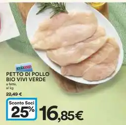 Coop PETTO DI POLLO BIO VIVI VERDE offerta