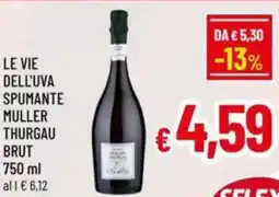 A&O Le vie dell'uva spumante muller thurgau brut offerta