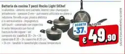 A&O Batteria da cucina 7 pezzi rocks light sichef offerta