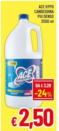 A&O Ace hypo candeggina piu denso offerta