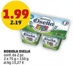 PENNY Robiola OSELLA offerta