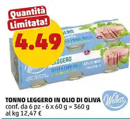 PENNY Welless tonno leggero in olio di oliva offerta