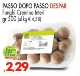 Despar PASSO DOPO PASSO DESPAR Funghi Cremino Interi offerta