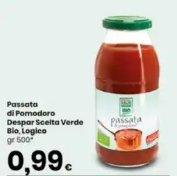 Despar Passata di Pomodoro Despar Scelta Verde Bio, Logico offerta