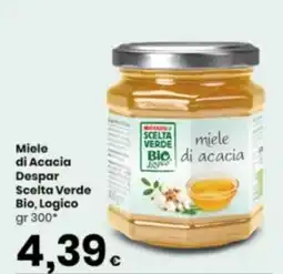 Despar Miele di Acacia Despar Scelta Verde Bio, Logico offerta