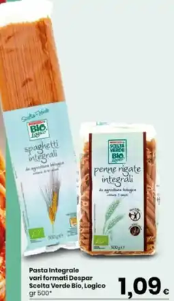 Despar Pasta Integrale vari formati Despar Scelta Verde Bio, Logico offerta