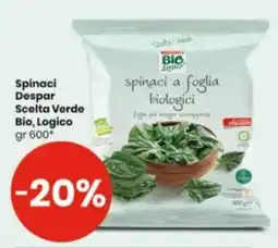Despar Spinaci Despar Scelta Verde Bio, Logico offerta
