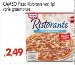 Despar CAMEO Pizza Ristorante vari tipi varie grammature offerta
