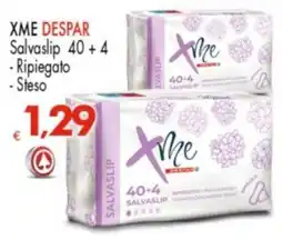 Despar XME DESPAR Salvaslip 40+4 -Ripiegato -Steso offerta