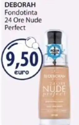 Acqua & Sapone DEBORAH Fondotinta 24 Ore Nude Perfect offerta
