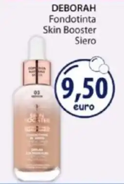 Acqua & Sapone DEBORAH Fondotinta Skin Booster Siero offerta