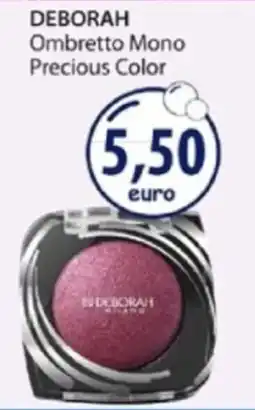 Acqua & Sapone DEBORAH Ombretto Mono Precious Color offerta