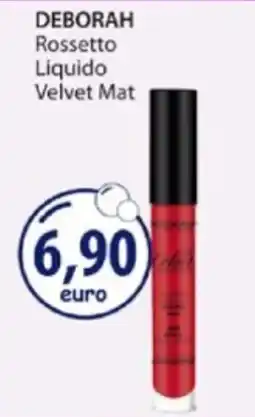 Acqua & Sapone DEBORAH Rossetto Liquido Velvet Mat offerta