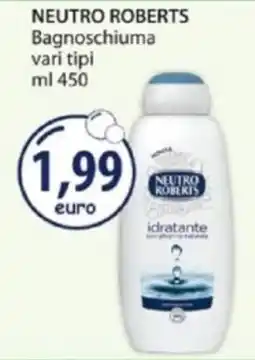 Acqua & Sapone NEUTRO ROBERTS Bagnoschiuma vari tipi offerta