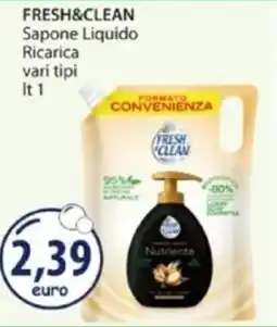 Acqua & Sapone FRESH&CLEAN Sapone Liquido Ricarica vari tipi offerta
