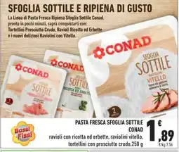 Conad PASTA FRESCA SFOGLIA SOTTILE CONAD offerta
