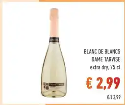 Conad BLANC DE BLANCS DAME TARVISE offerta