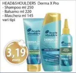 Acqua & Sapone HEAD&SHOULDERS Derma X Pro offerta