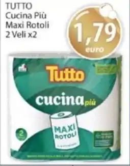 Tutto cucina più maxi rotoli