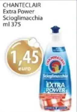 Acqua & Sapone CHANTECLAIR Extra Power Scioglimacchia offerta