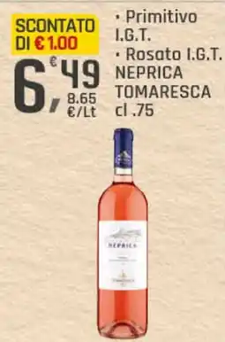 Supermercati Dok Primitivo i.g.t. . rosato i.g.t. neprica tomaresca offerta