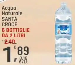 Supermercati Dok Acqua naturale santa croce 6 bottiglie da offerta