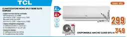 Ipercoop TCL CLIMATIZZATORE MONO SPLIT SERIE ELITE SO9F2SO offerta