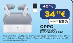 Euronics Oppo auricolari enco buds 2pro offerta