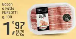 Supermercati Dok Bacon a fette furlotti offerta