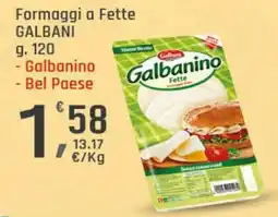 Supermercati Dok Formaggi a fette galbani - galbanino - bel paese offerta