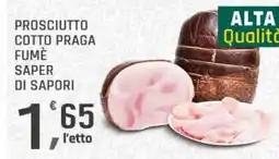 Supermercati Dok Prosciutto cotto praga fumè saper di sapori offerta