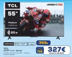 Euronics TCL SMART TV 4K - 55P61B offerta