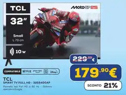 Euronics TCL SMART TV FULL HD - 3255400AF offerta