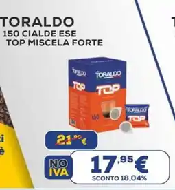 Euronics Toraldo 150 cialde ese top miscela forte offerta