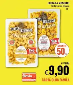 Famila LUCIANA MOSCONI Pasta Fresca Ripiena offerta