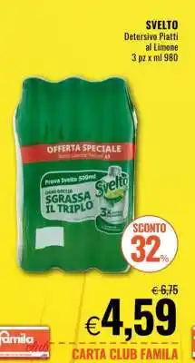 Famila SVELTO offerta